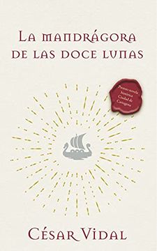 portada La Mandrágora de Las Doce Lunas: Una Novela (in Spanish)
