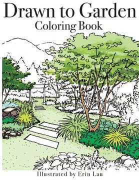 portada Drawn to Garden Coloring Book (in English)