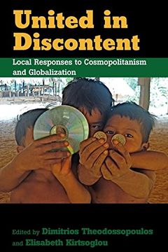 portada United in Discontent: Local Responses to Cosmopolitanism and Globalization 