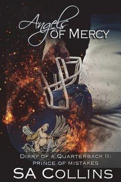 portada Angels of Mercy - Diary of a Quarterback II: Prince of Mistakes (en Inglés)