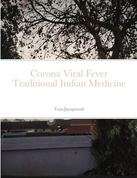 portada Corona Viral Fever TraditionalIndian Medicine (en Inglés)