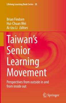 portada Taiwan's Senior Learning Movement: Perspectives from Outside in and from Inside Out (in English)