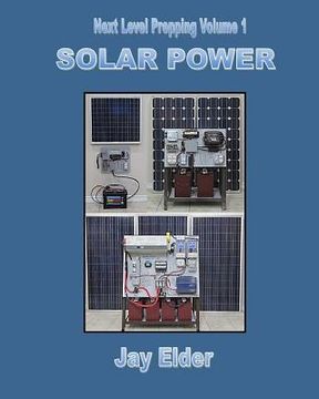 portada Next Level Prepping Volume 1: Solar Power (en Inglés)