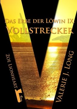 portada Das Erbe der Löwin IX: Vollstrecker (en Alemán)
