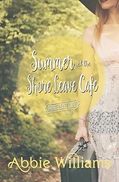 portada Summer at the Shore Leave Cafe de Abbie Williams(Central ave Publ)