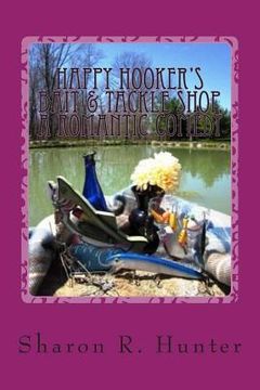 portada Happy Hooker's Bait & Tackle Shop, A Romantic Comedy (in English)