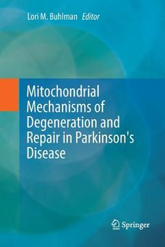 portada Mitochondrial Mechanisms of Degeneration and Repair in Parkinson's Disease (en Inglés)