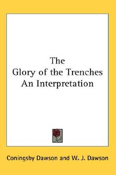 portada the glory of the trenches an interpretation (in English)