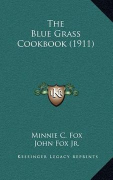 portada the blue grass cookbook (1911) (en Inglés)