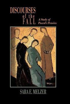 portada Discourses of the Fall: A Study of Pascal's Pensées (Study of Pascal's Pensees) (en Inglés)