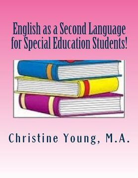portada English as a Second Language for Special Education Students! (en Inglés)
