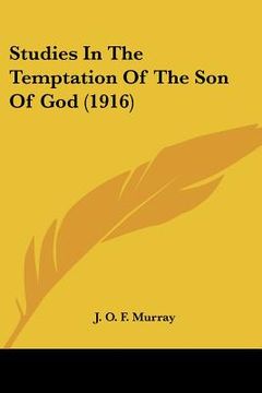 portada studies in the temptation of the son of god (1916) (en Inglés)