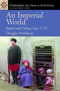 portada An Imperial World: Empires and Colonies Since 1750 (en Inglés)