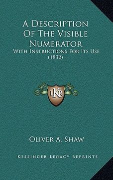 portada a description of the visible numerator: with instructions for its use (1832) (en Inglés)