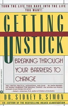 portada getting unstuck: breaking through your barriers to change (en Inglés)