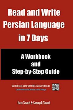 portada Read and Write Persian Language in 7 Days: A Workbook and Step-By-Step Guide (en Inglés)