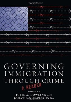 portada Governing Immigration Through Crime: A Reader (en Inglés)