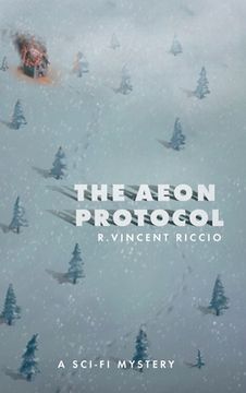 portada The Aeon Protocol: A Science Fiction Mystery (en Inglés)