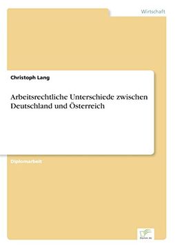 portada Arbeitsrechtliche Unterschiede zwischen Deutschland und Österreich (German Edition)