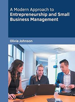 portada A Modern Approach to Entrepreneurship and Small Business Management (in English)
