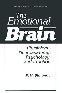 portada The Emotional Brain: Physiology, Neuroanatomy, Psychology, and Emotion (en Inglés)