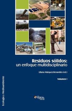 portada residuos solidos: un enfoque multidisciplinario. volumen i (in Spanish)