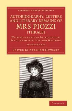 portada Autobiography, Letters and Literary Remains of Mrs Piozzi (Thrale) 2 Volume Set: With Notes and an Introductory Account of Her Life and Writings (en Inglés)