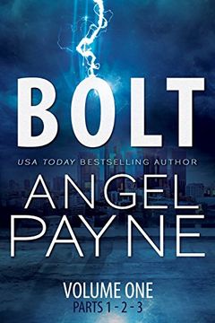 portada Bolt: Bolt Saga: Volume One: Parts 1, 2 & 3 (en Inglés)