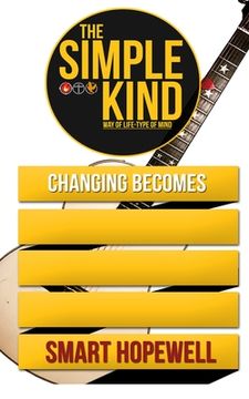 portada The Simple Kind - Changing Becomes: Changing Becomes (en Inglés)