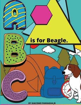 portada B Is For Beagle.: Color while you learn (en Inglés)