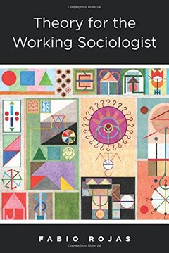 portada Theory for the Working Sociologist