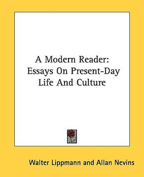 portada a modern reader: essays on present-day life and culture (en Inglés)