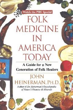 portada folk medicine in america today: a guide for a new generation of folk healers (in English)