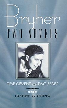 portada Bryher: Two Novels: Development and two Selves (Living Out: Gay and Lesbian Autobiographies) (en Inglés)