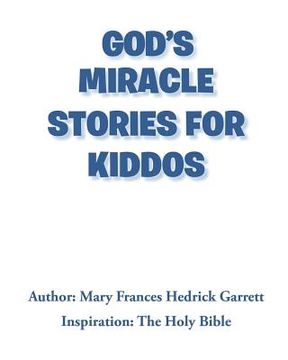 portada God's Miracle Stories for Kiddos (en Inglés)