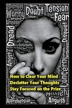portada How to Clear Your Mind: Declutter Your Thoughts: Stay Focused on the Prize (en Inglés)