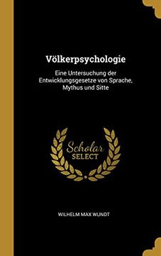 portada Völkerpsychologie: Eine Untersuchung Der Entwicklungsgesetze Von Sprache, Mythus Und Sitte 