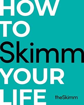 portada How to Skimm Your Life (in English)