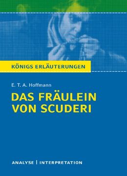 portada Das Fräulein von Scuderi: Textanalyse und Interpretation mit Ausführlicher Inhaltsangabe und Abituraufgaben mit Lösungen (in German)