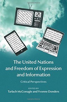 portada The United Nations and Freedom of Expression and Information: Critical Perspectives 