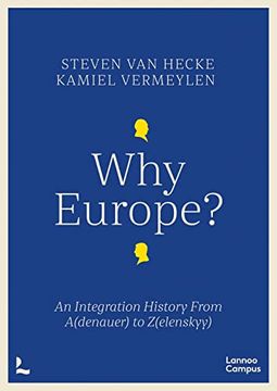 portada Why Europe?: An Integration History from A(denauer) to Z(elenskyy) (in English)