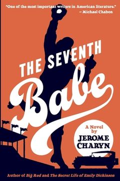 portada The Seventh Babe: A Novel by Jerome Charyn (en Inglés)