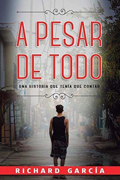 portada A Pesar de Todo: Una Historia que Tenía que Contar