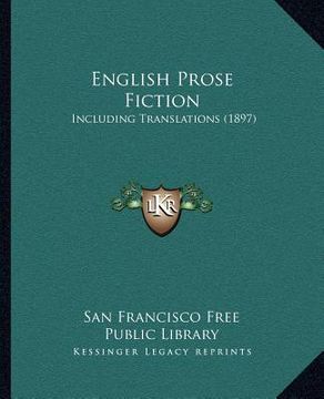portada english prose fiction: including translations (1897) (en Inglés)