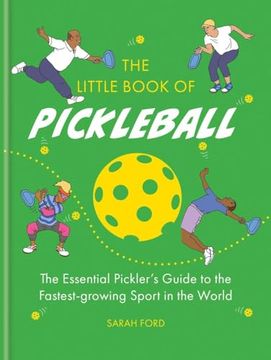 portada The Little Book of Pickleball: The Essential Pickler’S Guide to the Fastest-Growing Sport in the World (en Inglés)