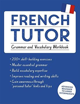 portada French Tutor: Grammar and Vocabulary Workbook (Learn French with Teach Yourself): Advanced beginner to upper intermediate course