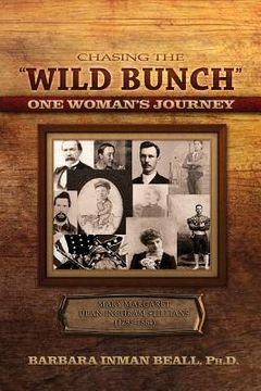 portada Chasing the Wild Bunch One Woman S Journey (en Inglés)