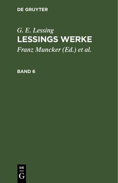 portada G. E. Lessing: Lessings Werke. Band 6 (en Alemán)
