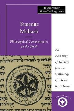 portada Yemenite Midrash: Philosophical Commentaries on the Torah: An Anthology of Writings From the Golden age of Judaism in the Yemen (Sacred Literature Trust Series) 