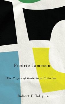 portada Fredric Jameson: The Project of Dialectical Criticism (Marxism and Culture) (en Inglés)